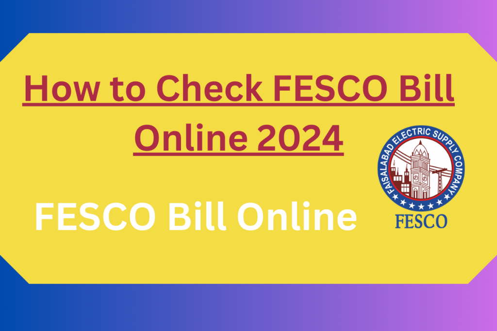 Check FESCO Bill Online